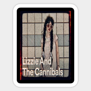 Lizzie and the Cannibals Sticker